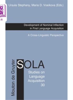 海外直订Development of Nominal Inflection in First Language Acquisition 第一语言习得中名词性屈折变化的发展：跨语言