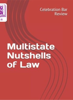 海外直订Multistate Nutshells of Law 《多状态法律纲要》