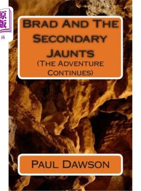 海外直订Brad and the Secondary Jaunts: (The Advetnure Continues) 布拉德和第二个日本佬：（继续说）