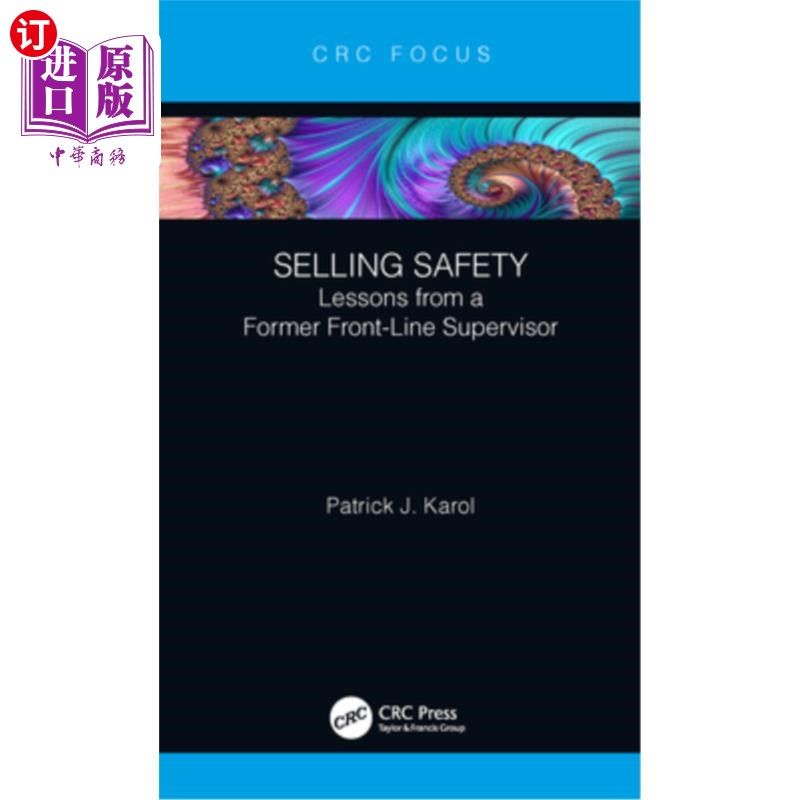 海外直订Selling Safety: Lessons from a Former Front-Line Supervisor 安全销售:前一线主管的经验教训