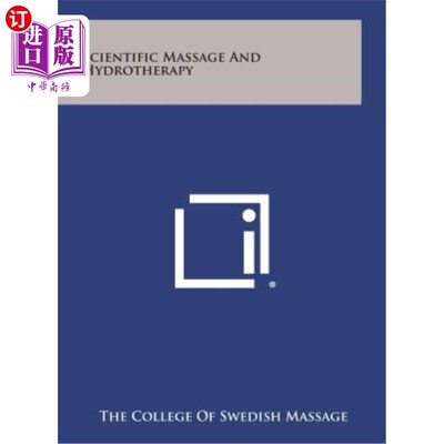 海外直订Scientific Massage and Hydrotherapy 科学按摩与水疗