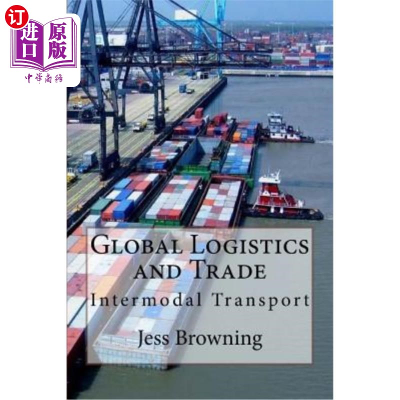 海外直订Global Logistics & Trade: Intermodal Transport
