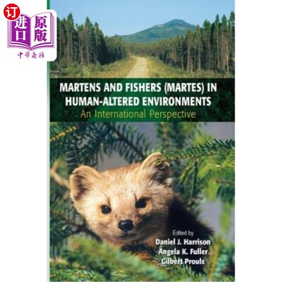 海外直订Martens and Fishers (Martes) in Human-Altered Environments: An International Per 人类改变环境中的马丁斯和渔民：
