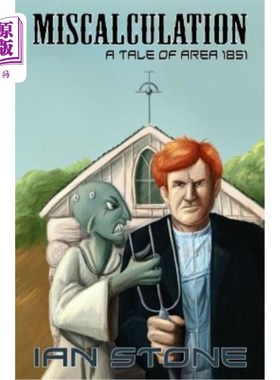 海外直订Miscalculation: A Tale of Area 1851 误判:1851年地区的故事