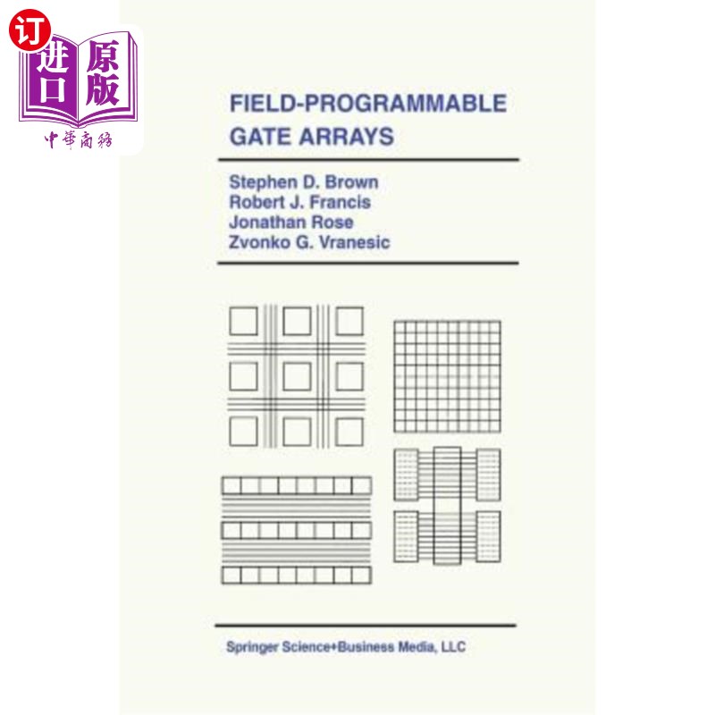 海外直订Field-Programmable Gate Arrays 现场可编程门阵列