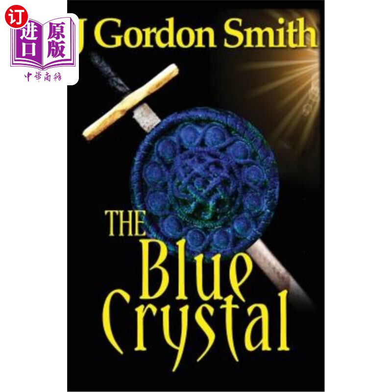 海外直订The Blue Crystal: Gemstone Series, Epic Swords & Sorcery Fantasy 蓝水晶:宝石系列、史诗剑和魔法幻想