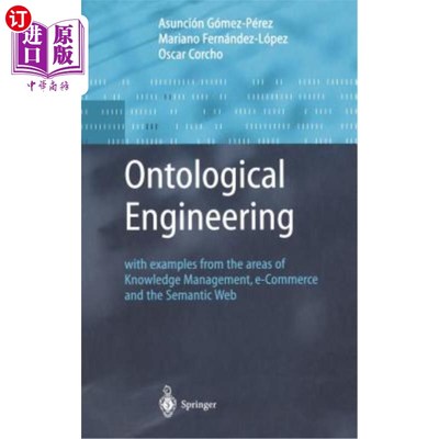 海外直订Ontological Engineering: With Examples from the Areas of Knowledge Management, E 本体工程：以知识管理、电子