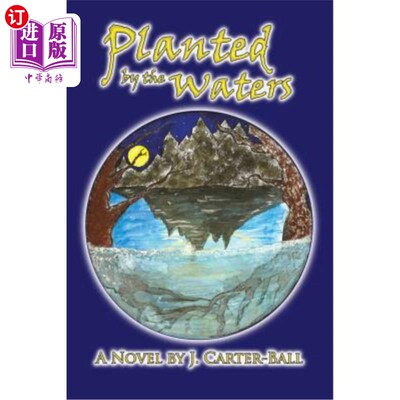 海外直订Planted by the Waters 栽在水边