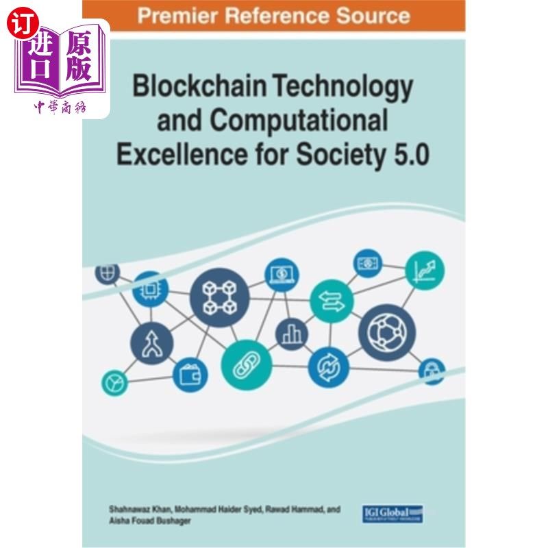 海外直订Blockchain Technology and Computational Excellence for Society 5.0 区块链社会的技术和计算卓越5.0