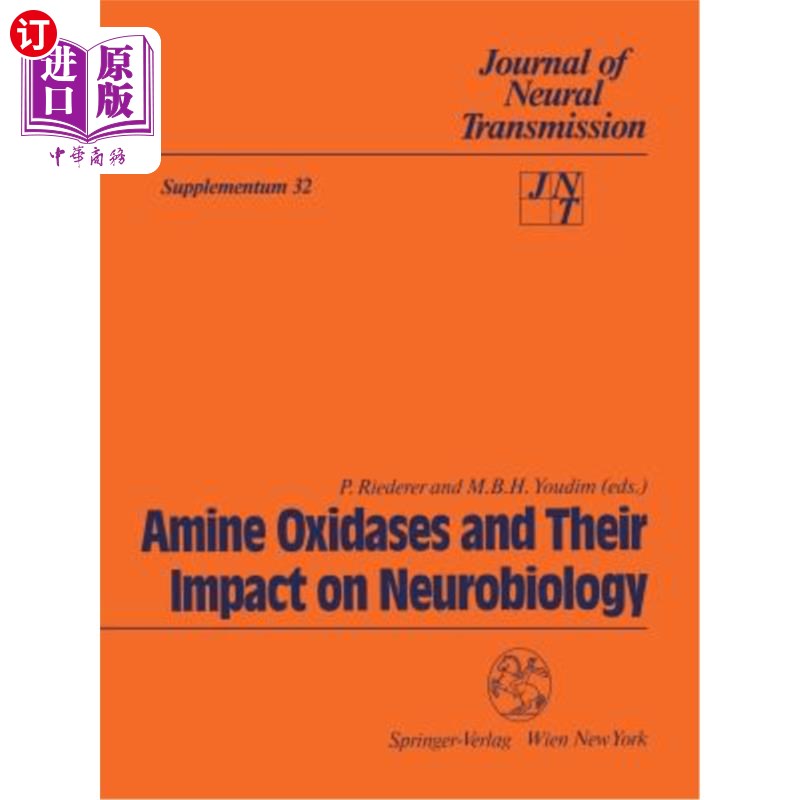 海外直订医药图书Amine Oxidases and Their Impact on Neurobiology: Proceedings of the 4th Internat 胺氧化酶及其对神经