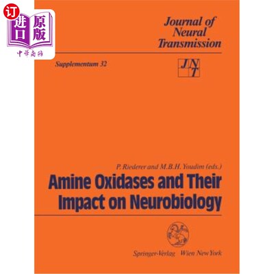 海外直订医药图书Amine Oxidases and Their Impact on Neurobiology: Proceedings of the 4th Internat 胺氧化酶及其对神经