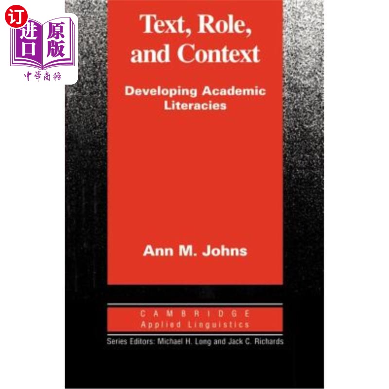 海外直订Text, Role and Context: Developing Academic Literacies 文本、角色和语境:培养学术素养