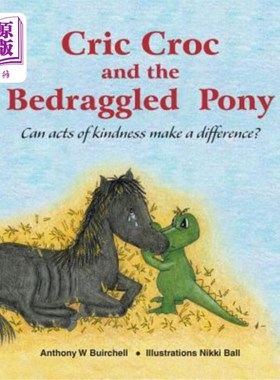 海外直订Cric Croc and the Bedraggled Pony Cric Croc和脏兮兮的小马