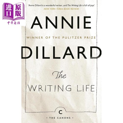 写作人生 普利策奖得主安妮 迪拉德 The Writing Life 英文原版 Annie Dillard 写作指南【中商原版】