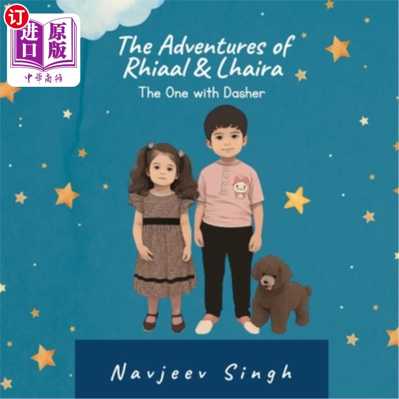 海外直订The Adventures of Rhiaal and Lhaira: The One with Dasher 《蕾哈尔和莱拉的冒险:与达舍的冒险》