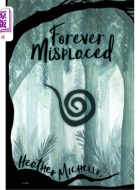 海外直订Forever Misplaced 永远的错