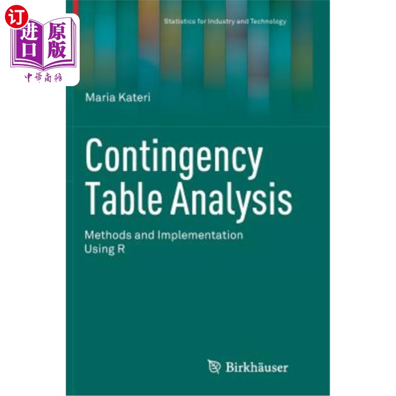 海外直订Contingency Table Analysis: Methods and Implementation Using R 列联表分析：使用R的方法和实现
