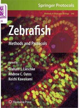 海外直订Zebrafish: Methods and Protocols 斑马鱼:方法和协议