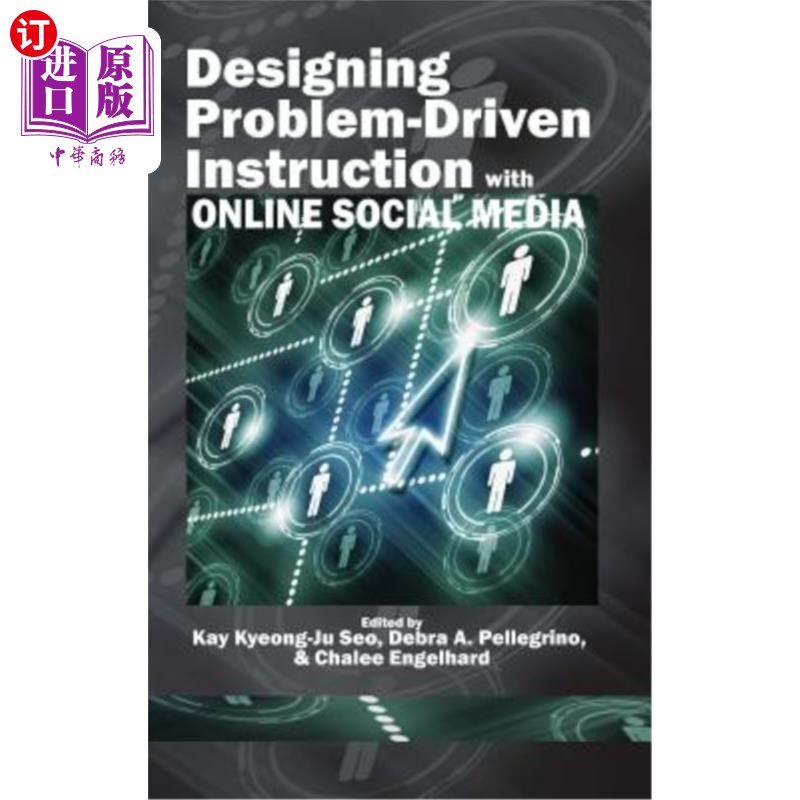 海外直订Designing Problem-Driven Instruction with Online Social Media (Hc) 利用在线社交媒体(Hc)设计问题驱动教学