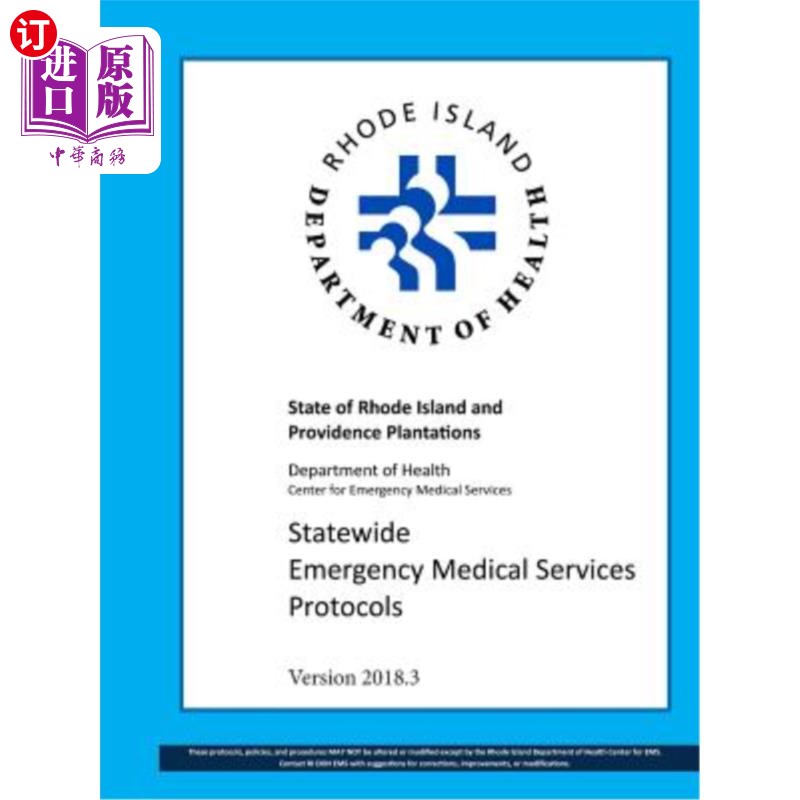 海外直订R.I. Statewide EMS Protocols 2018.03 R.I.全州范围的EMS协议2018.03
