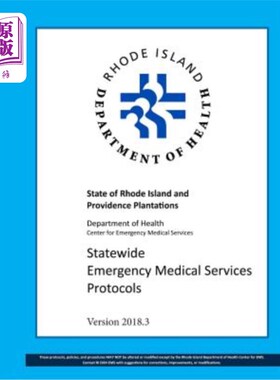 海外直订R.I. Statewide EMS Protocols 2018.03 R.I.全州范围的EMS协议2018.03