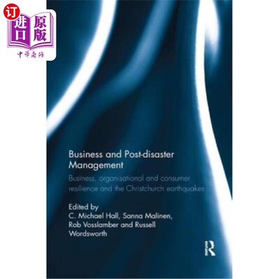 海外直订Business and Post-Disaster Management: Business, Organisational and Consumer Res 商业和灾后管理:商业，组织