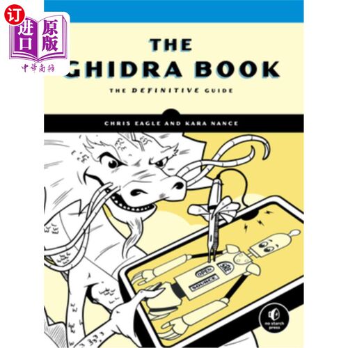 海外直订The Ghidra Book: The Definitive Guide 吉德拉书:权威指南