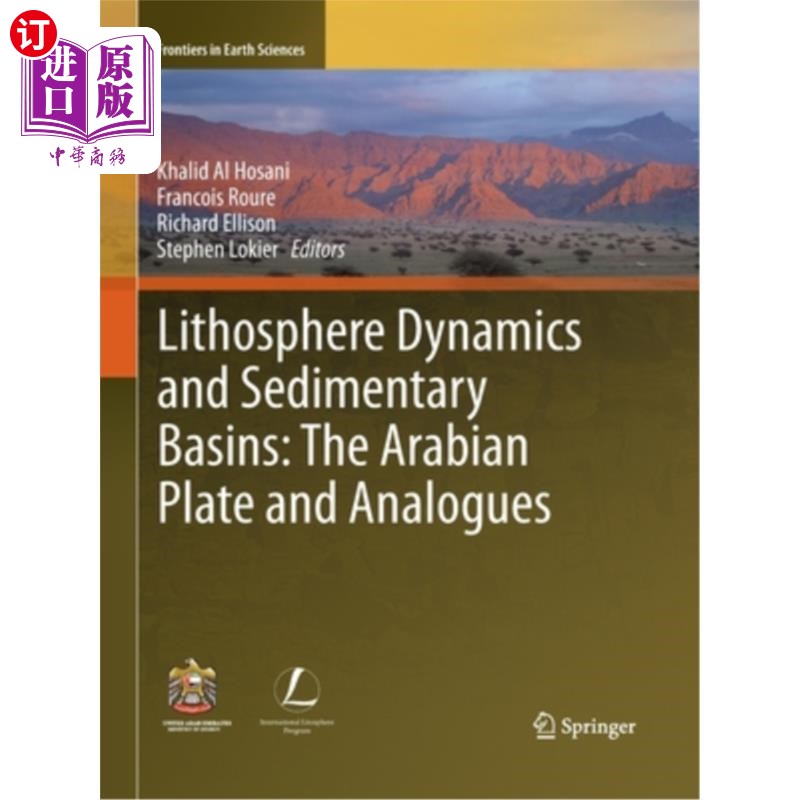 海外直订Lithosphere Dynamics and Sedimentary Basins: The Arabian Plate and Analogues 岩石圈动力学和沉积盆地：阿拉伯