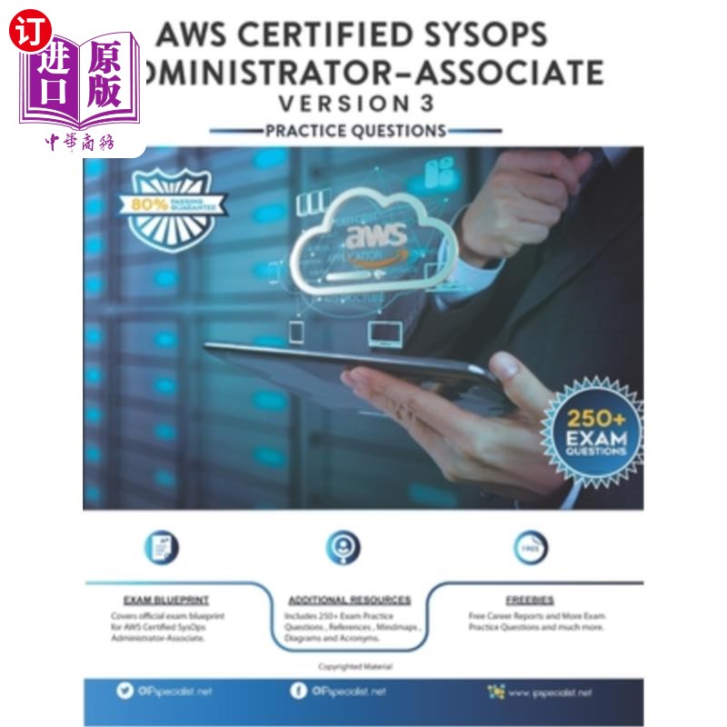 海外直订AWS Certified SysOps Administrator - Associate: Practice Questions Version 3 AWS认证系统操作管理员-助理：实