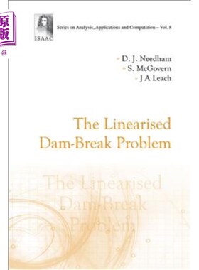 海外直订The Linearised Dam-Break Problem 线性化溃坝问题