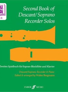 海外直订Second Book Descant / Soprano Recorder Solos 第二本书描述/女高音录音独奏