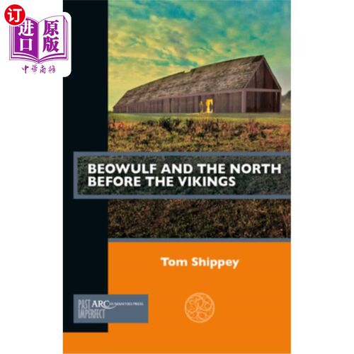 海外直订Beowulf and the North Before the Vikings 贝奥武夫和维京人之前的北方