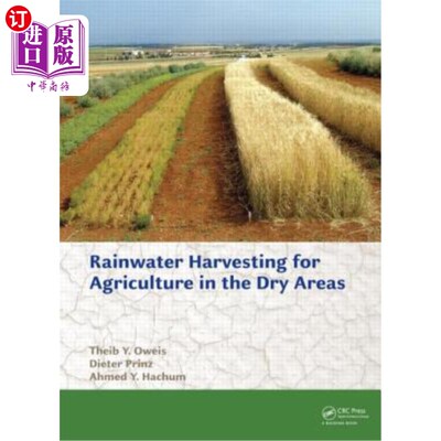 海外直订Rainwater Harvesting for Agriculture in the Dry Areas 干旱地区农业雨水收集