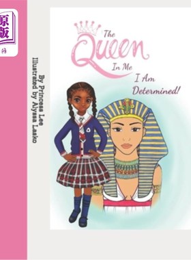 海外直订The Queen In Me: I Am Determined 我心中的女王:我意志坚定