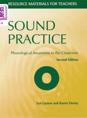 海外直订Sound Practice, Second Edition: Phonological Awareness in the Classroom 声音练习，第二版：课堂上的语音意识