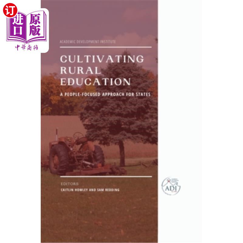 海外直订Cultivating Rural Education: A People-Focused Approach for States 培育农村教育:国家以人为本