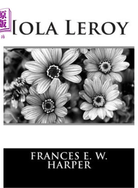 海外直订Iola Leroy 伊奥拉勒鲁瓦