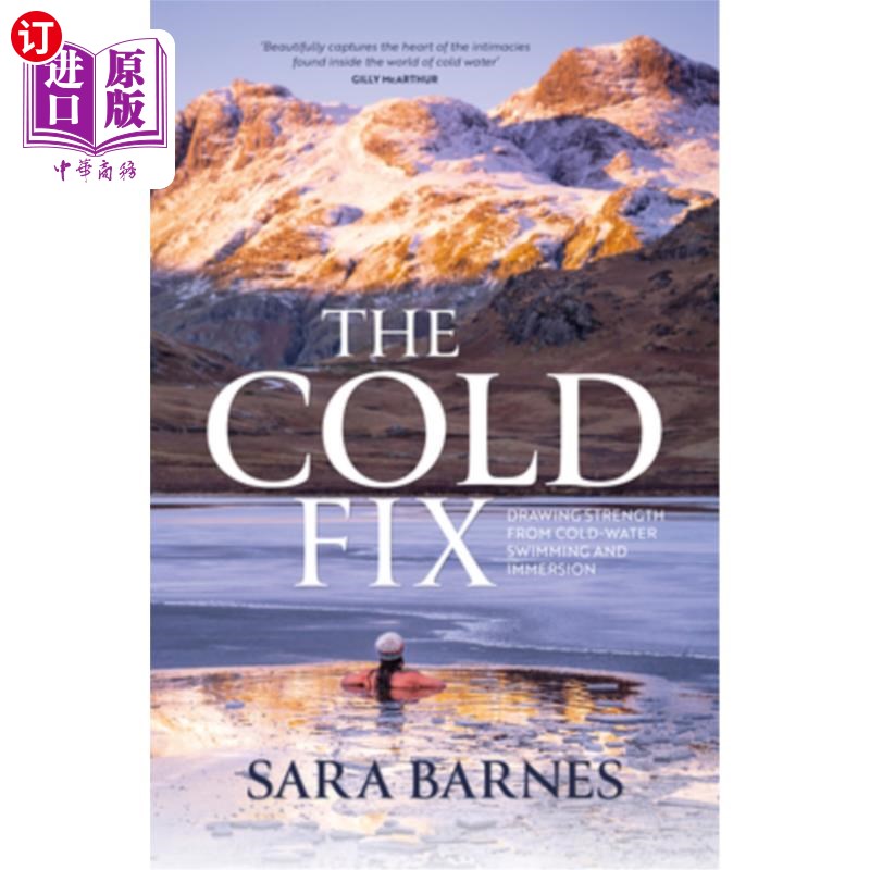 海外直订The Cold Fix: Drawing Strength from Cold-Water Swimming and Immersion 寒冷疗法:从冷水游泳和浸泡中汲取力量