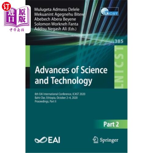 海外直订Advances of Science and Technology: 8th Eai International Conference, Icast 2020 科技进步：第八届Eai国际会