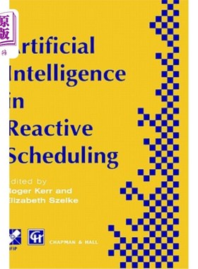 海外直订Artificial Intelligence in Reactive Scheduling 人工智能在反应式调度中的应用