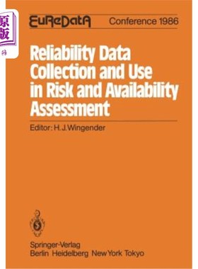 海外直订Reliability Data Collection and Use in Risk and Availability Assessment: Proceed 在风险和可用性评估中的可靠
