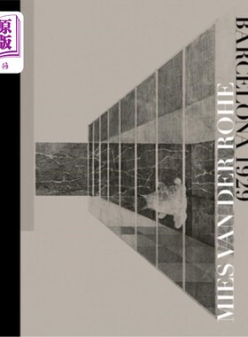 海外直订Mies Van Der Rohe: Barcelona-1929 密斯·凡·德·罗:巴塞罗那，1929年
