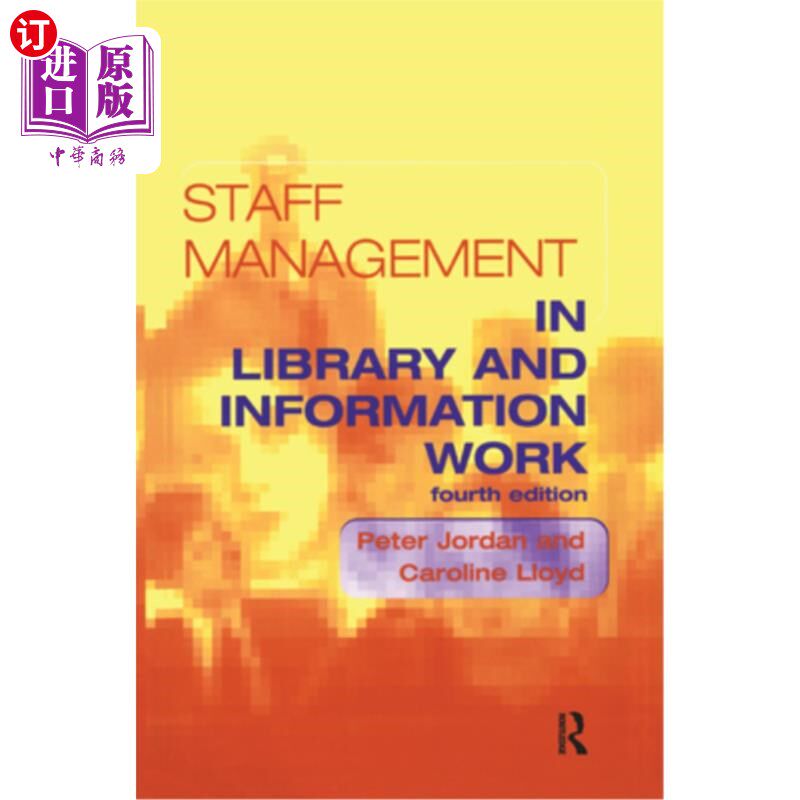 海外直订Staff Management in Library and Information Work 图书馆信息工作人员管理
