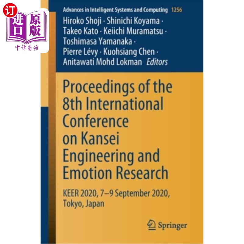 海外直订Proceedings of the 8th International Conference on Kansei Engineering and Emotio 第八届感性工学与情感研究国际会