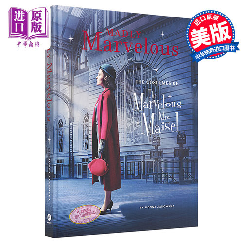 了不起的麦瑟尔夫人服装解读 Madly Marvelous The Costumes of The Marvelous Mrs Maisel 英文原版 Donna Zakowska 【中商?
