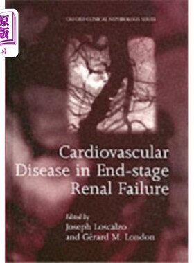 海外直订医药图书Cardiovascular Disease in End-stage Renal Failure 终末期肾衰的心血管疾病