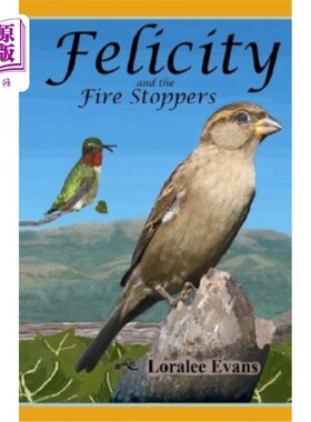 海外直订Felicity and the Fire Stoppers 费利西蒂和消防队