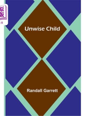 海外直订Unwise Child 明智的孩子