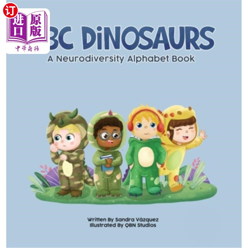 海外直订ABC Dinosaurs: A Neurodiversity Alphabet Book ABC恐龙:神经多样性字母表
