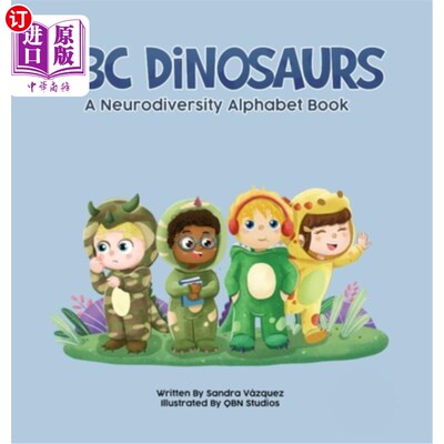 海外直订ABC Dinosaurs: A Neurodiversity Alphabet Book ABC恐龙:神经多样性字母表